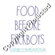 Food Before Fuckboys